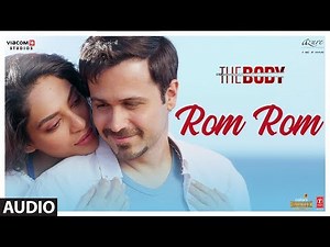 Full Audio: Rom Rom | The Body | Rishi K, Emraan H, Sobhita, Vedhika | Sunny, Shamir T, Sandeep M