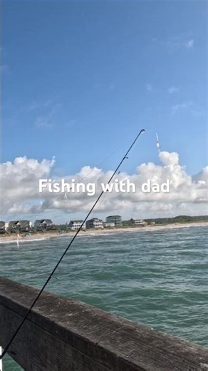 Fishing with dad