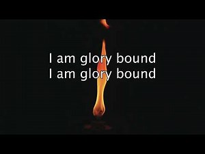 Glory bound by Eli Gable lyric video