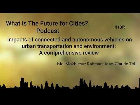 Impacts of connected and autonomous vehicles on urban transportation and environment (413R)