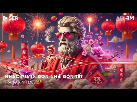 NHẠC TẾT CĂNG NHẤT 2025 - NHẠC ĐÓN TẾT 2025 HAY NHẤT 💕 NHẠC REMIX CHÀO XUÂN ẤT TỴ 2025 HAY NHẤT