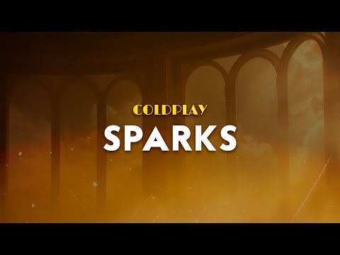 Coldplay - Sparks | From Wedding Crashers (Lyrics)