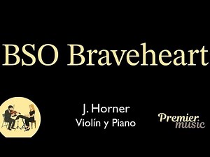 BSO Braveheart - For the Love of a Princess - J. Horner - PM23VyP