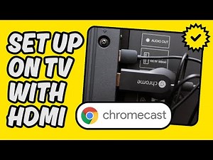 [Easy Guide] Set Up Chromecast on TV with HDMI