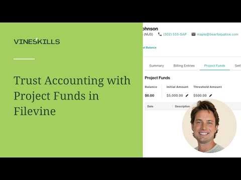 Trust Accounting with Project Funds in Filevine