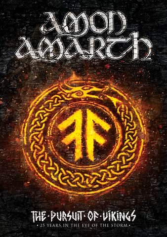 Amon Amarth: The Pursuit of Vikings: 25 Years in the Eye of the Storm