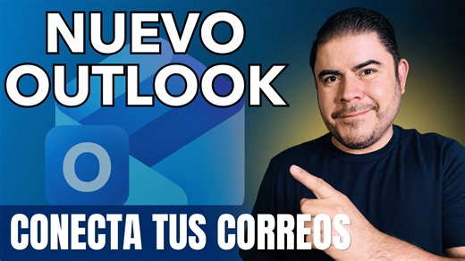 Migré al Nuevo Outlook y así configuro Gmail, Hotmail, Office 365 y correo corporativo - Sergio Alejandro Campos