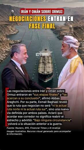 Irán y Omán: negociaciones por Ormuz entran en fase final