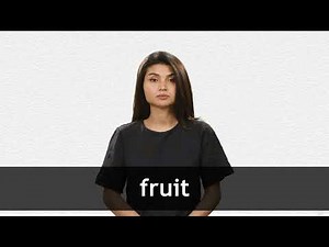 How to pronounce FRUIT in American English