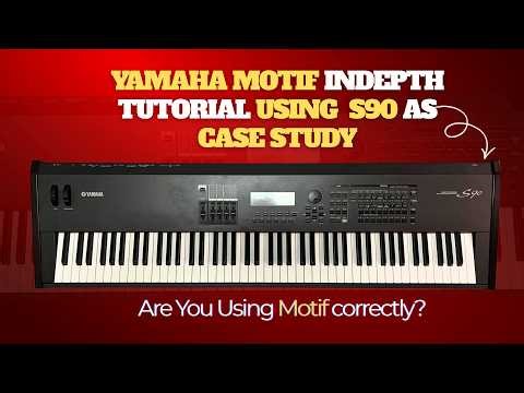 Yamaha Motif In-Depth Tutorial | Voice Mode, Performance Mode, Arpeggio, Edit & MIDI (S90)
