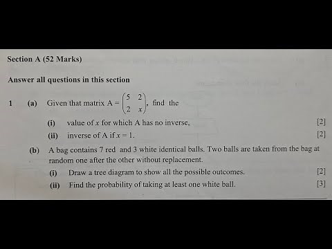 Paper 2 || Matrices [Values of x when the matrix has no inverse] || Probability [Tree Diagram] 2020