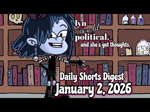 She's got thoughts/a shorts comp (Jan 2, 2026)