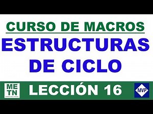 Curso de Macros | Estructuras de Ciclo FOR NEXT | Lección 16