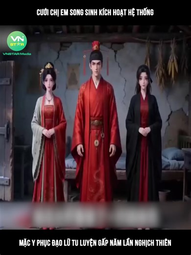 Cưới Chị Em Song Sinh Kích Hoạt Hệ Thống, Mặc Y Phục Đạo Lữ Tu Luyện Gấp Năm Lần Nghịch Thiên#fyp #foryou #anime #manhwa #truyen #truyệntranh #hoathinh