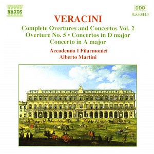 Veracini, Accademia I Filarmonici, Alberto Martini - Complete Overtures And Concertos Vol. 2