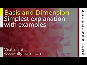 Basis and Dimension - Definition and Examples Video Lecture | Crash Course for Mathematics