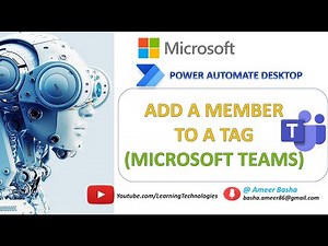 Power Automate Desktop || Add a member to a Tag (Microsoft Teams Actions)