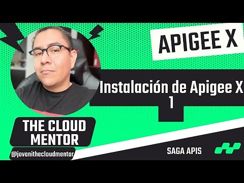 APIGEE X en ESPAÑOL | Instalación de Apigee X | Día 1