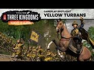 Mandate of Heaven Yellow Turban Faction Spotlight - Total War- THREE KINGDOMS