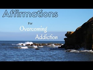 Affirmations for Overcoming Addiction | Spoken Affirmations