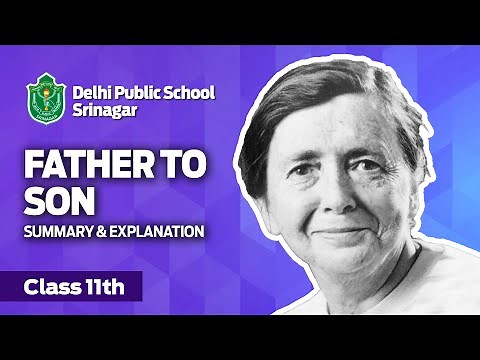 Father To Son // English Poem // CBSE Class 11th // Summary & Explanation