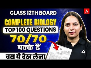 Complete Biology in One Shot - Top Most 100 Important Questions + PYQs | Class 12th Boards 2025