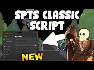 *NEW* SPTS Classic Script (PASTEBIN 2025) (AUTOFARM, ESCAPE, ESP MONSTER, FULL BRIGHT)