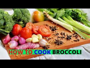 HOW TO COOK BROCCOLI RECIPE AT HOME, POWERFUL BROCCOLI, EASY SAUTEED VEGETABLES.