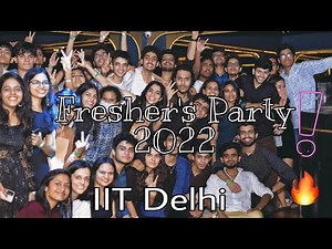 Freshers Party 2022 🎉🎉 | IIT Delhi