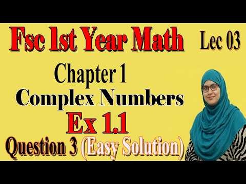 Fsc math part 1 ex 1.1| Chapter 1 Complex Numbers | 11th math ex1.1 q3 | PCTB NCERT new syllabus