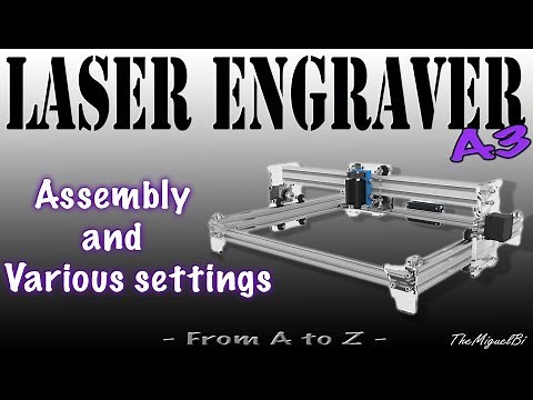 ⚛️☢️ Videotutorial - Laser Engraver 2.5W A3 (400x300mm) [UHD 4K] ☢️⚛️