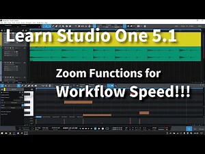 Learn Studio One 5.1 | Zoom Functions for Workflow Speed