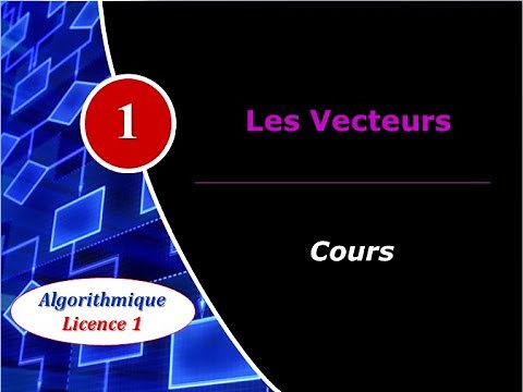 1) Les vecteurs : Cours