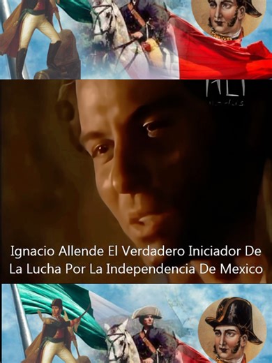 Allende el verdadero padre de la patria #historiademexico #independenciademexico #miguelhidalgo #amlo #mexico