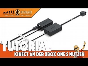 Kinect an der Xbox One S nutzen - Tutorial