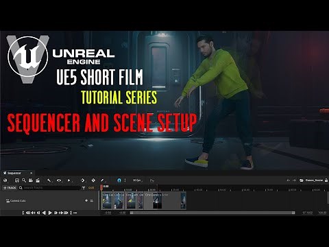 [UE5] HOW TO use SEQUENCER and SET UP SCENE in Unreal Engine 5 | [ UE5 TUTORIAL SERIES ]