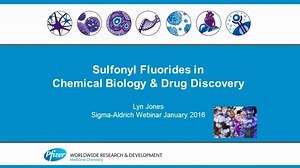 Sulfonyl Fluorides in Chemical Biology and Drug Discovery