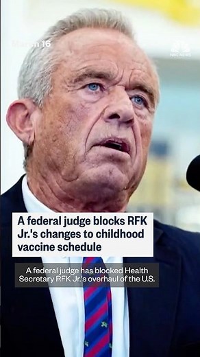 A federal judge blocks RFK Jr.'s changes to childhood vaccine schedule