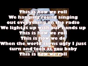 This Is How We Roll Florida Georgia Line (Lyrics)