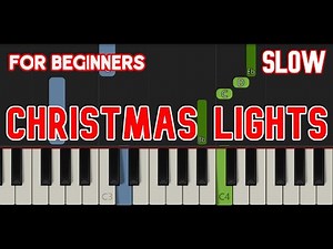 CHRISTMAS LIGHTS [ HD ] - COLDPLAY | EASY PIANO