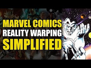 Reality Warping Simplified (Marvel Comics)
