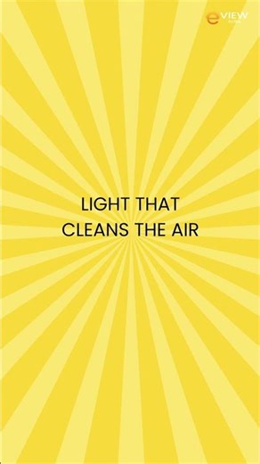 LIGHT THAT CLEANS THE AIR WITH ‪@eview_global‬