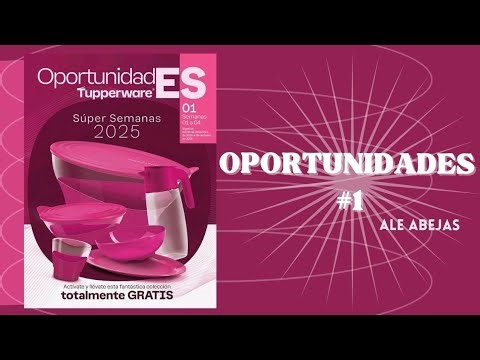Oportunidades #01 🎉2025🎉 Tupperware