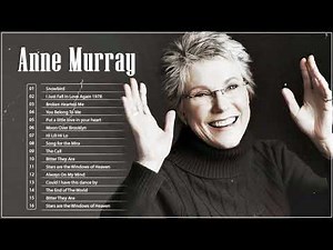 Anne Murray Greatest Hits Playlist - The Best Songs of Anne Murray Full Album