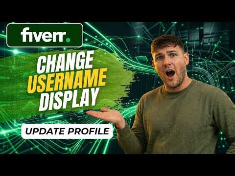 How To Change Fiverr Username Or Display Name (Quick & Easy 2026)