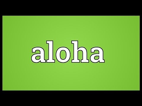Aloha Meaning