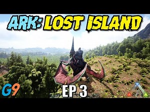 Ark Lost Island - EP3 (Lets Go Exploring)