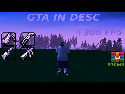 SAMP - [HIGH FPS GTA IN DESC 500MB] (+300 FPS)