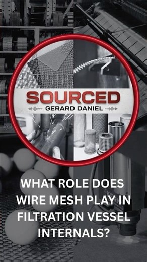 What role does wire mesh play in filtration vessel internals? | Gerard Daniel