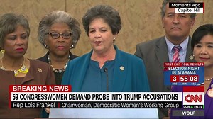 Fifty-nine congresswomen demand an investigation into sexual misconduct allegations against President Donald J. Trump. "No man or woman is above the law," Rep. Lois Frankel says. http://cnn.it/2jAXyUD | CNN Politics